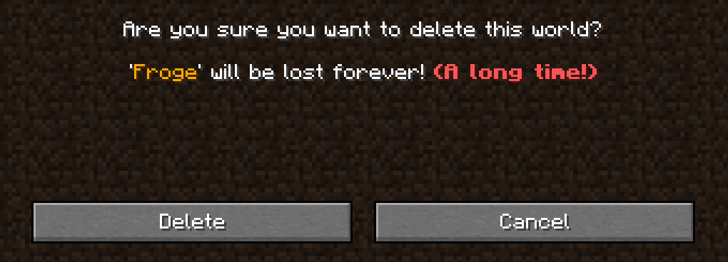 delete world warning screen