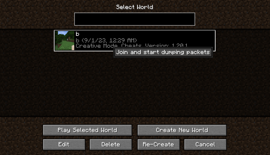 context menu in singleplayer screen, with 'Join and start dumping packets' button highlighted